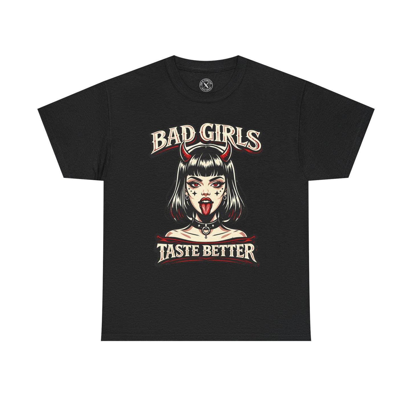 Bad Girls Taste Better