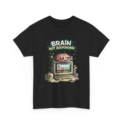 Brain Not Responding