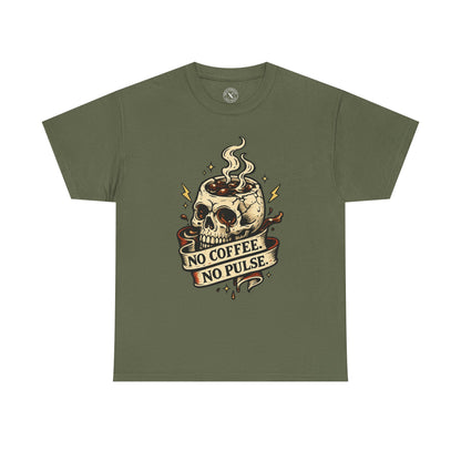 No Coffee. No Pulse.