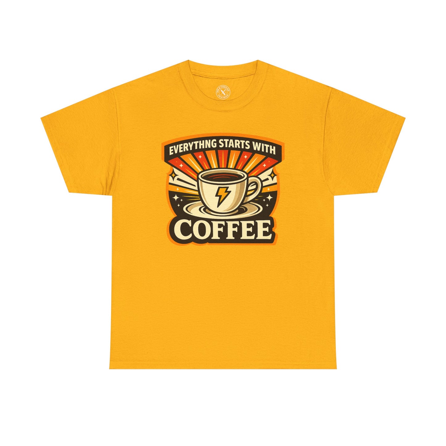 Everything Starts With Coffee