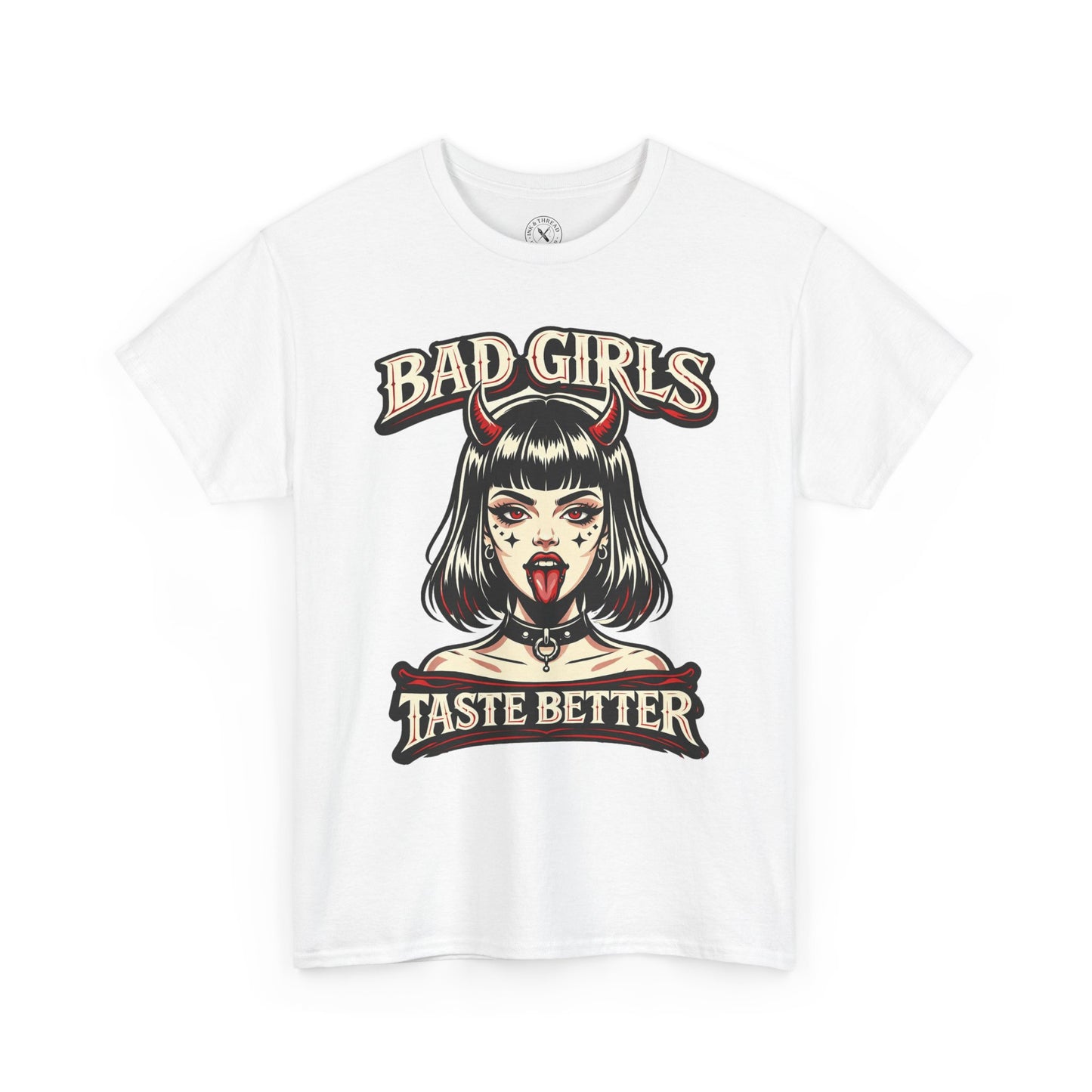 Bad Girls Taste Better