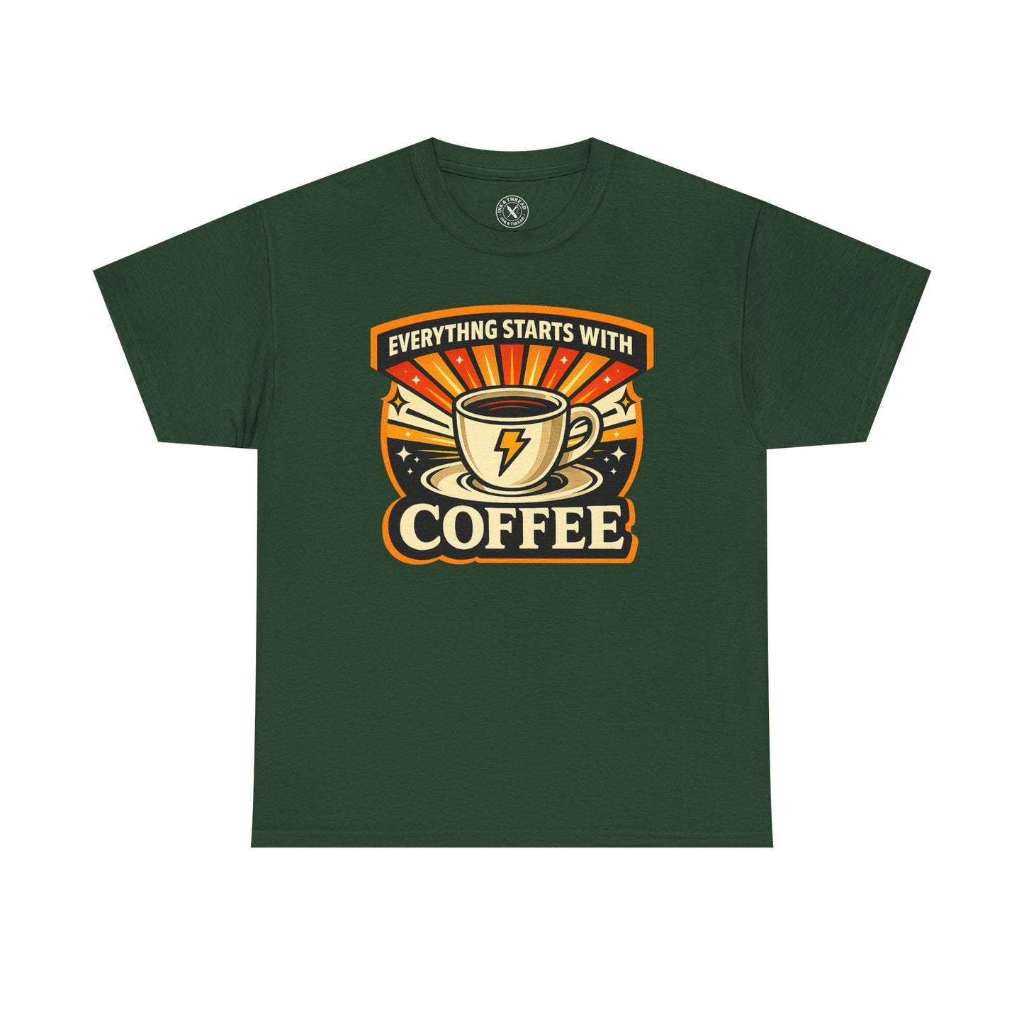 Everything Starts With Coffee