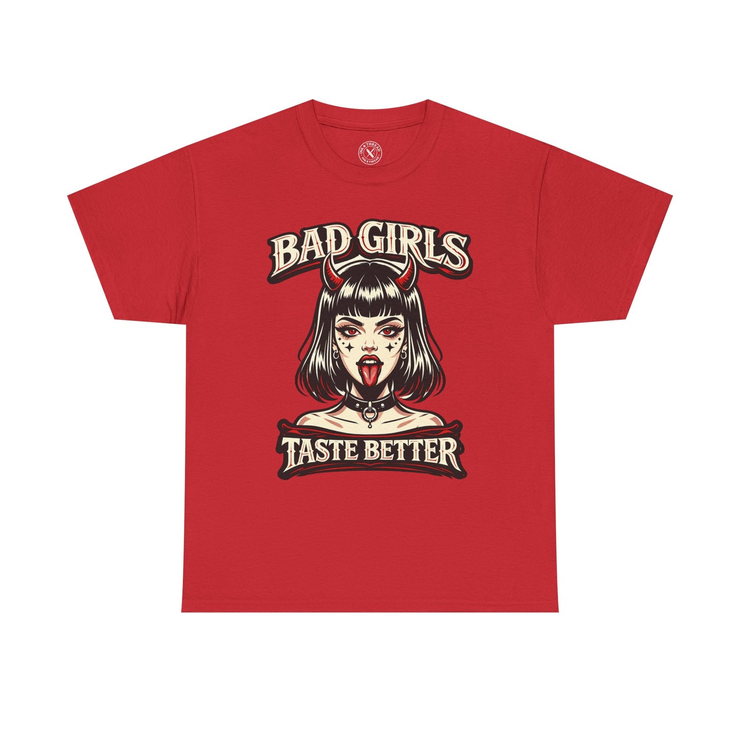 Bad Girls Taste Better