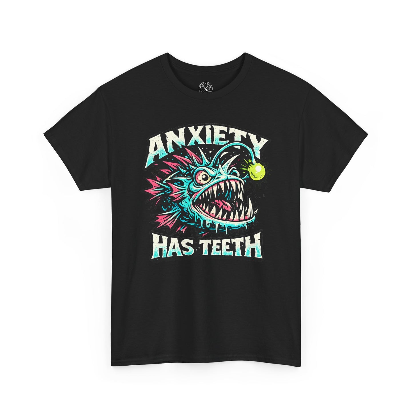 Anxiety Has Teeth