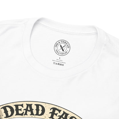 Dead Fast