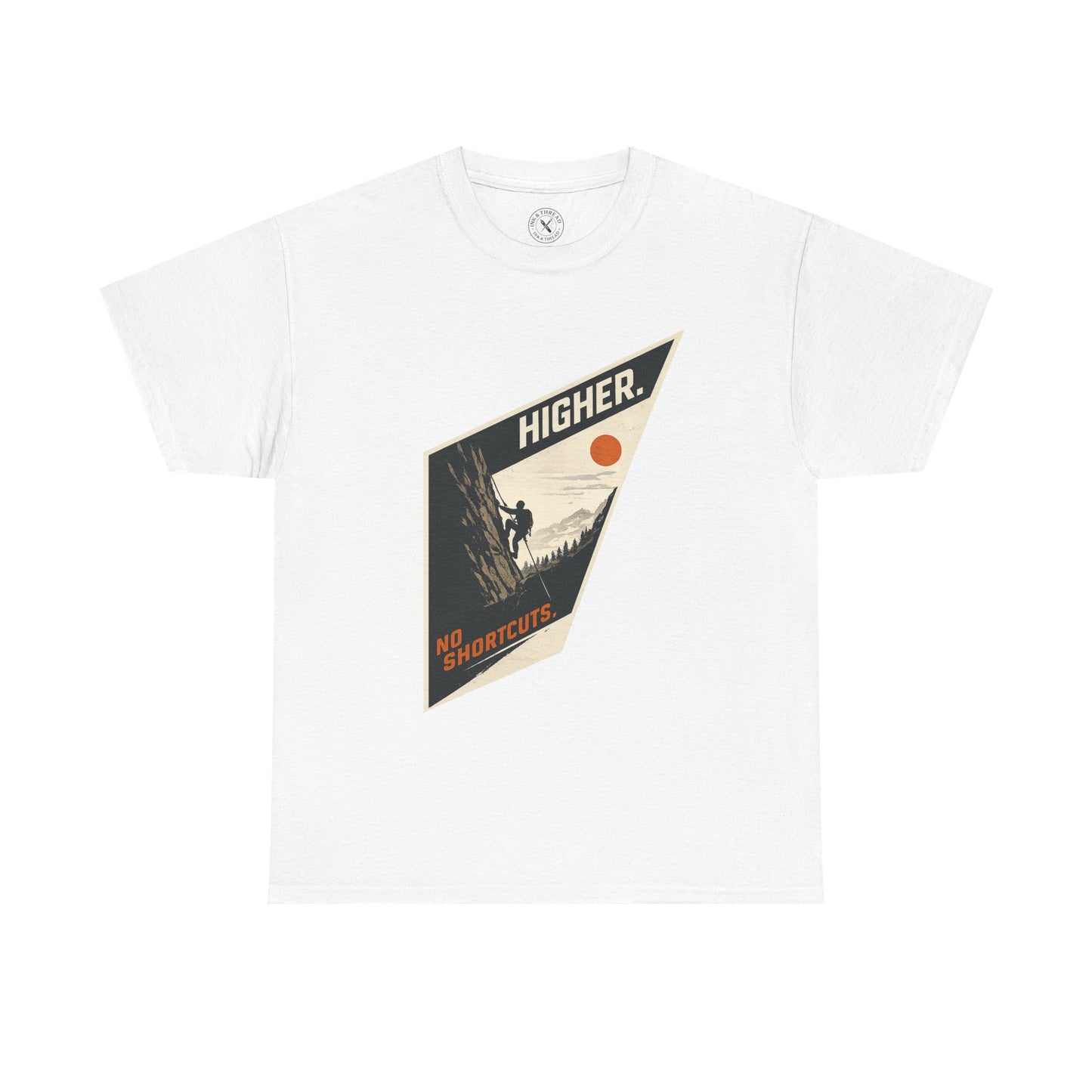 Ink & Thread UK white unisex t-shirt with Higher No Shortcuts mountain climbing graphic featuring rock climber and sun badge design